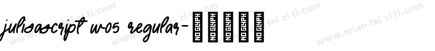 JulisaScript W05 Regular字体转换